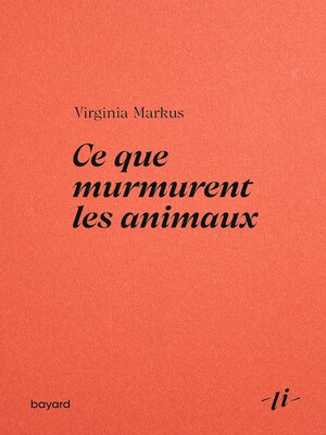 cover image of Ce que murmurent les animaux